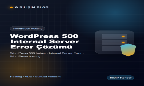 WordPress 500 Internal Server Error Çözümü
