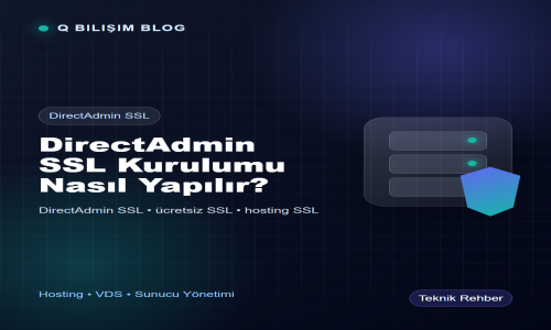 DirectAdmin SSL Kurulumu Nasıl Yapılır?